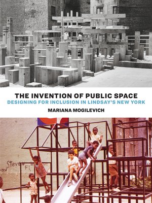 cover image of The Invention of Public Space